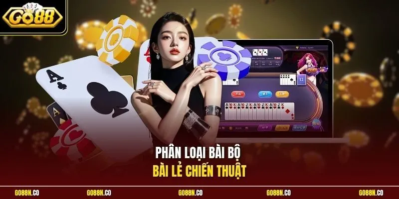 Phân loại bài bộ bài lẻ chiến thuật
